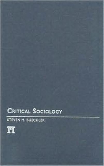 Critical Sociology, Hardback Book