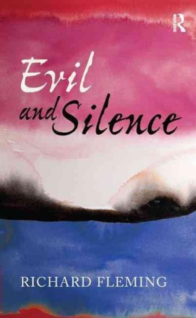 Evil and Silence, Hardback Book