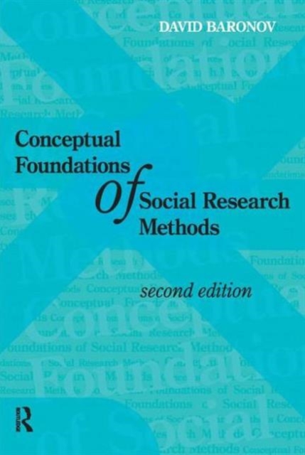 Conceptual Foundations of Social Research Methods, Paperback / softback Book