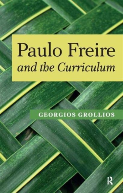 Paulo Freire and the Curriculum, Paperback / softback Book
