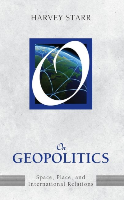 On Geopolitics : Space, Place, and International Relations, Paperback / softback Book