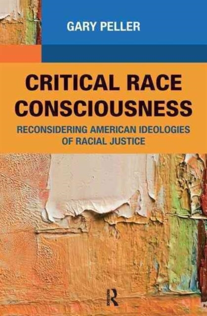 Critical Race Consciousness : The Puzzle of Representation, Hardback Book