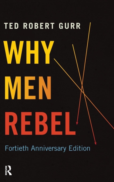 Why Men Rebel, Hardback Book