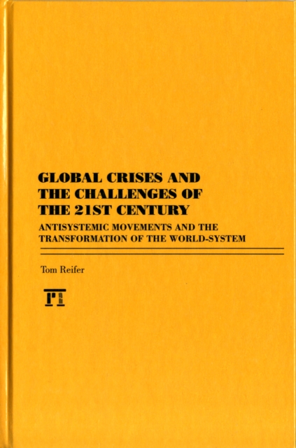 Global Crises and the Challenges of the 21st Century, Hardback Book