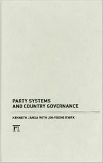 Party Systems and Country Governance, Hardback Book