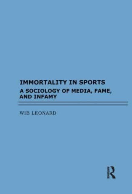 Immortality in Sports, Paperback / softback Book
