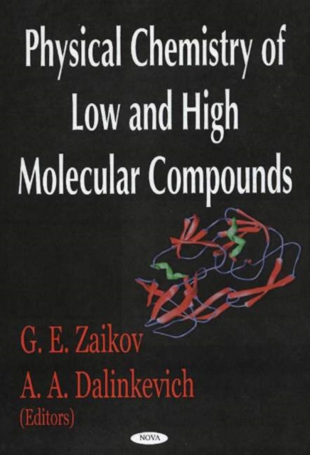 Physical Chemistry of Low & High Molecular Compounds, Hardback Book