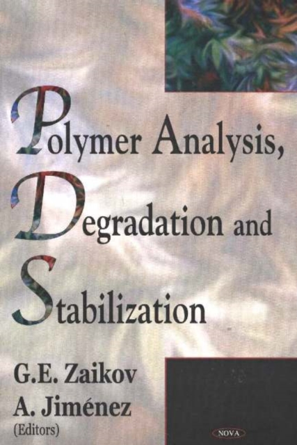 Polymer Analysis, Degradation & Stabilization, Hardback Book