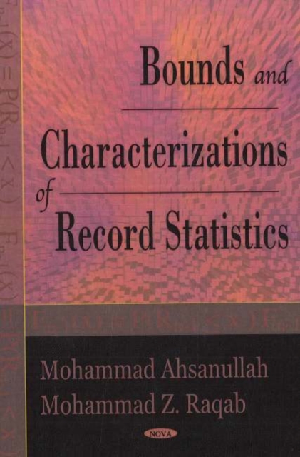 Bounds & Characterizations of Record Statistics, Hardback Book