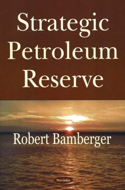 Strategic Petroleum Reserve, Paperback / softback Book