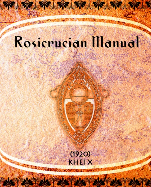 Rosicrucian Manual (1920), Paperback / softback Book