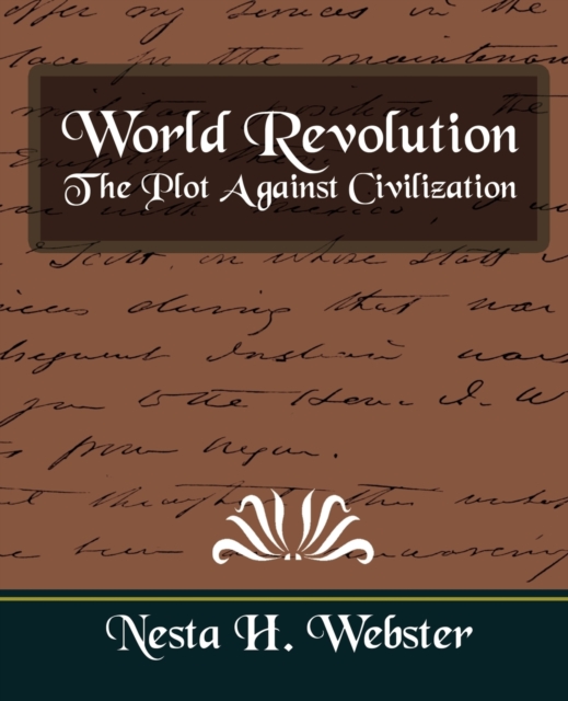 World Revolution the Plot Against Civilization (New Edition), Paperback / softback Book