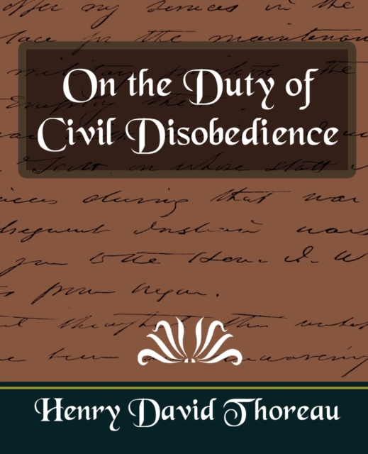 On the Duty of Civil Disobedience (New Edition), Paperback / softback Book