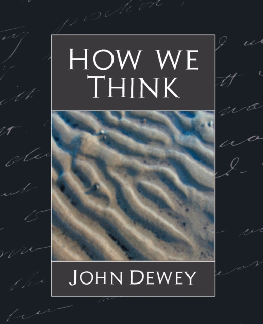 How We Think (New Edition), Paperback / softback Book