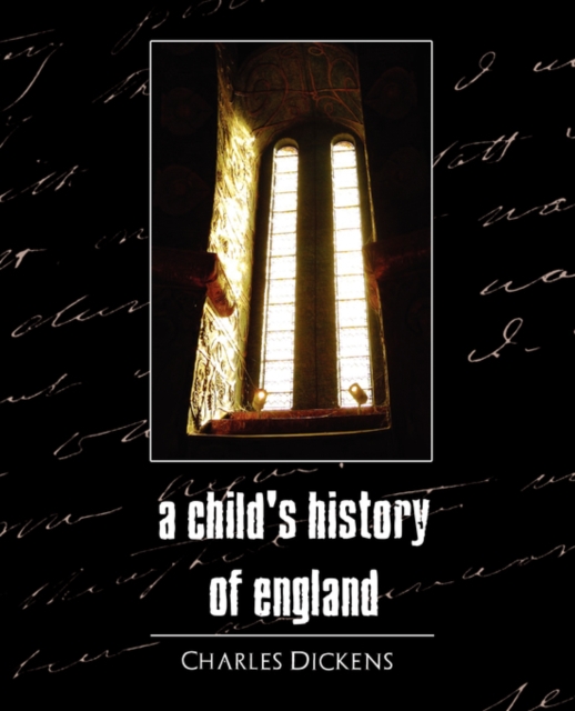 A Child's History of England, Paperback / softback Book