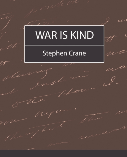 War Is Kind, Paperback / softback Book