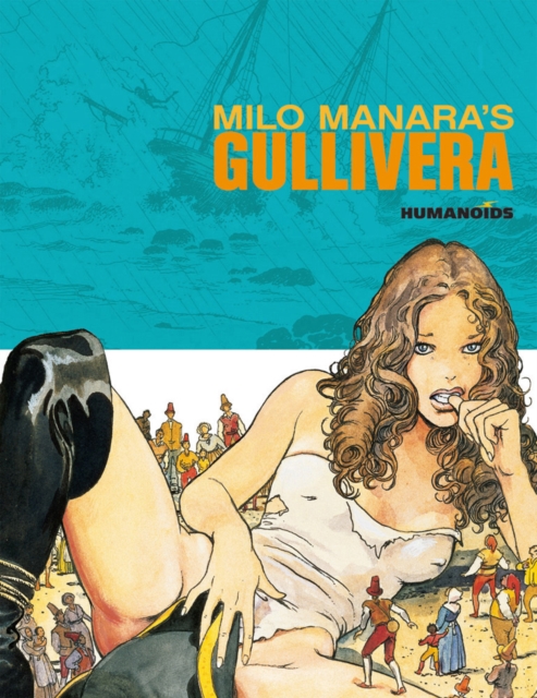 Milo Manara's Gullivera, Hardback Book