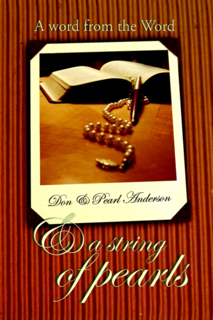 A Word From the Word & A String of Pearls, Paperback / softback Book