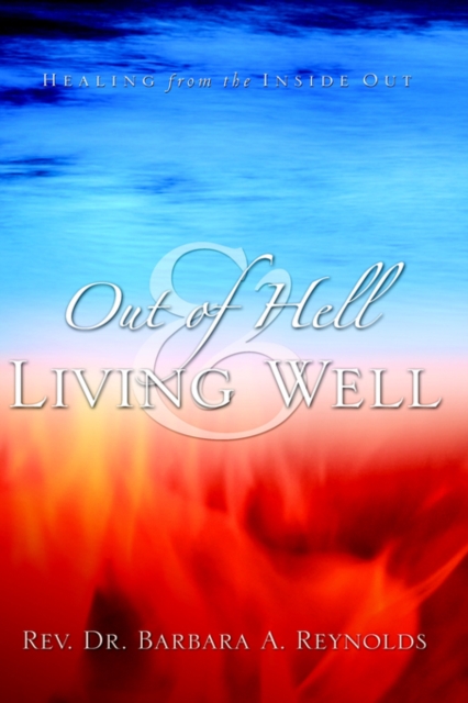 Out Of Hell & Living Well, Paperback / softback Book