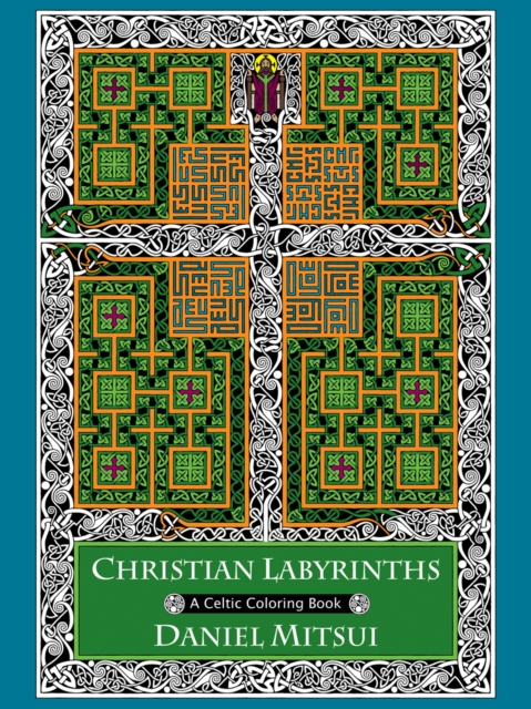 Christian Labyrinths : A Celtic Coloring Book, Paperback / softback Book