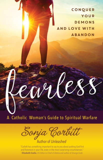Fearless : Conquer Your Demons and Love with Abandon, Paperback / softback Book