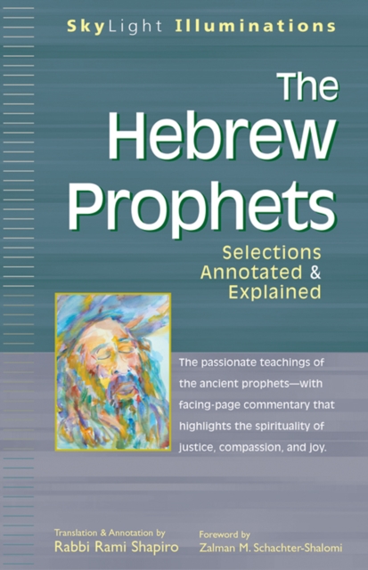 The Hebrew Prophets : Selections Annotated & Explained, EPUB eBook