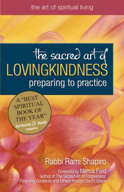 The Sacred Art of Lovingkindness : Preparing to Practice, EPUB eBook