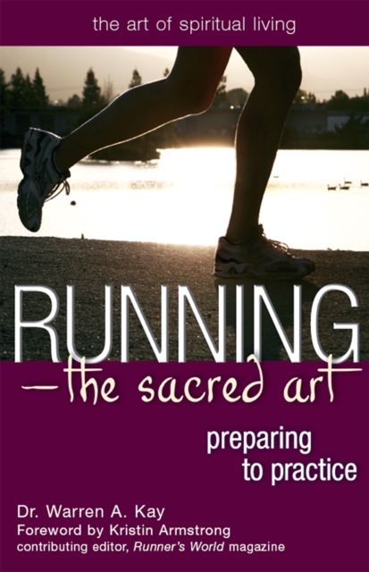 Running-The Sacred Art : Preparing to Practice, EPUB eBook