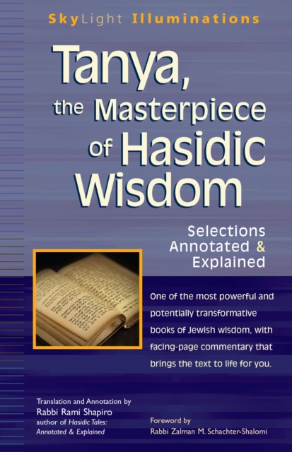 Tanya, the Masterpeice of Hasidic Wisdom : Selections Annotated  & Explained, EPUB eBook