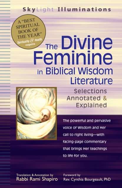 The Divine Feminine in Biblical Wisdom Literature : Selections Annotated and Explained, EPUB eBook