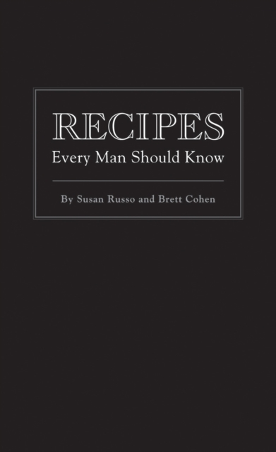 Recipes Every Man Should Know, Hardback Book