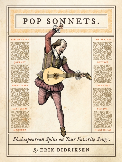 Pop Sonnets : Shakespearean Spins on Your Favorite Songs, Hardback Book