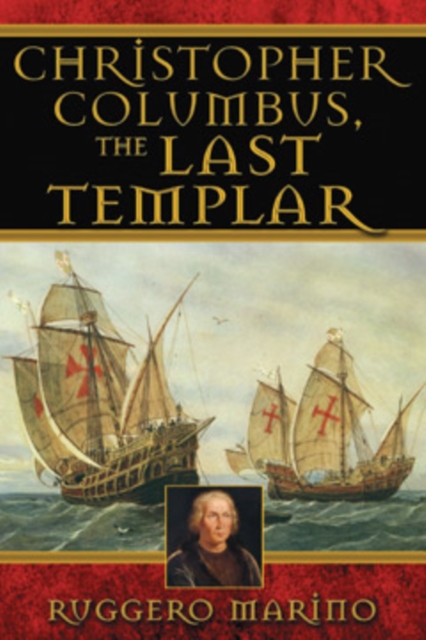 Christopher Columbus, the Last Templar, Paperback / softback Book