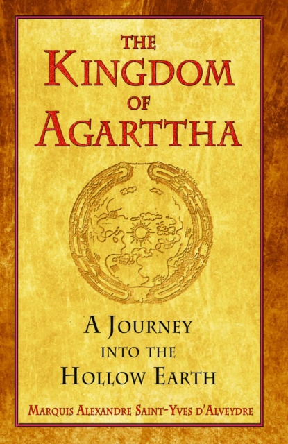 The Kingdom of Agarttha : A Journey into the Hollow Earth, EPUB eBook