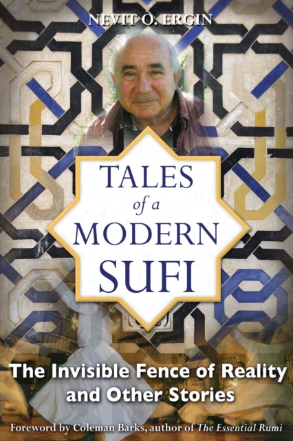 Tales of a Modern Sufi : The Invisible Fence of Reality and Other Stories, EPUB eBook