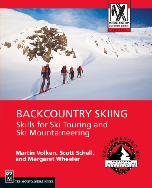 Backcountry Skiing : Skills for Ski Touring and Ski Mountaineering, EPUB eBook