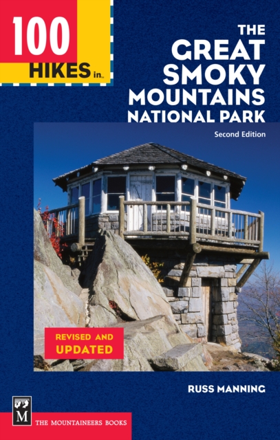 100 Hikes in the Great Smoky Mountains National Park, EPUB eBook