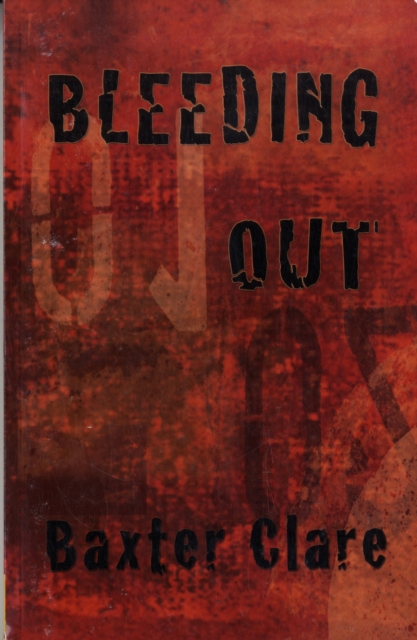 Bleeding Out, Paperback Book