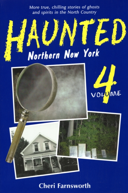 Haunted Northern New York, Paperback / softback Book