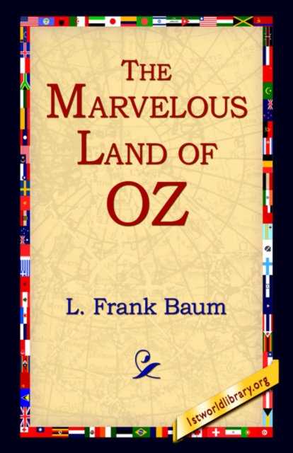 The Marvelous Land of Oz, Paperback / softback Book