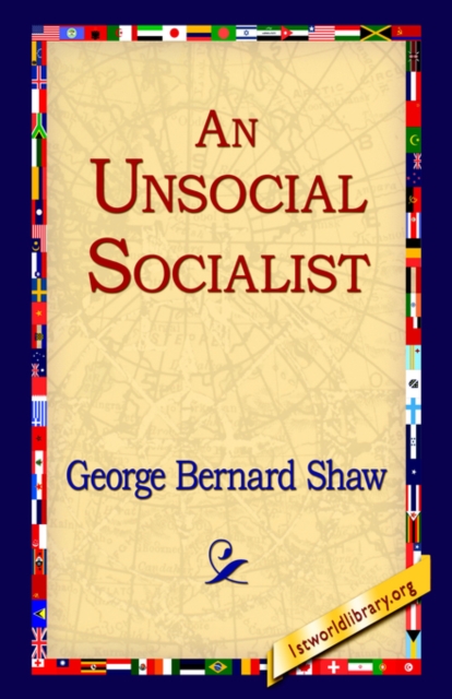 An Unsocial Socialist, Paperback / softback Book