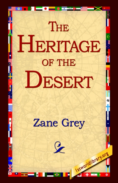 The Heritage of the Desert, Paperback / softback Book
