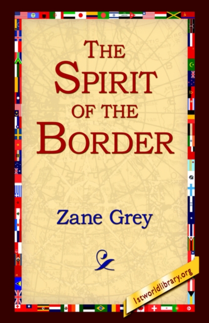 The Spirit Of The Border, Paperback / softback Book