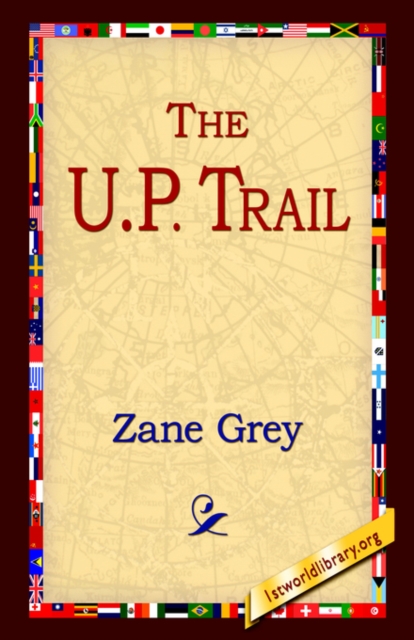 The U.P. Trail, Paperback / softback Book