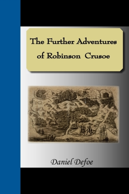 The Further Adventures of Robinson Crusoe, Paperback / softback Book