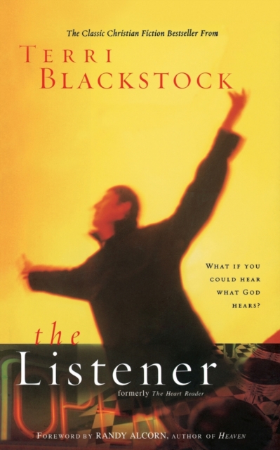 The Listener : What if you could hear what God hears?, Paperback / softback Book