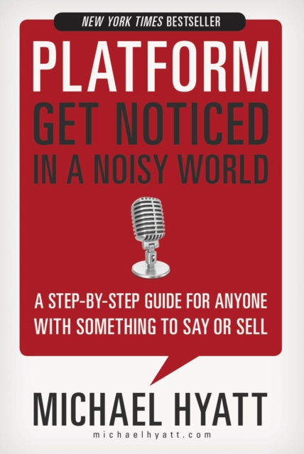 Platform : Get Noticed in a Noisy World, Hardback Book