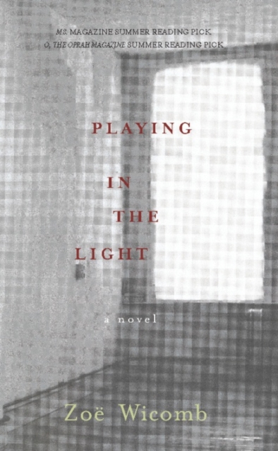 Playing In The Light : A Novel, Paperback / softback Book