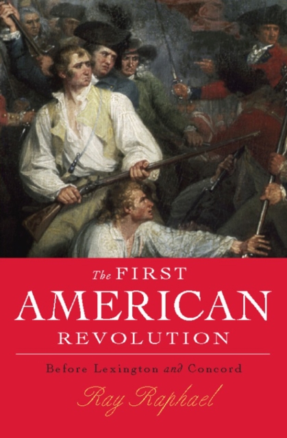 The First American Revolution : Before Lexington and Concord, EPUB eBook