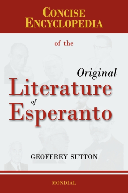 Concise Encyclopedia of the Original Literature of Esperanto, Hardback Book